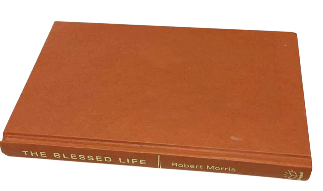 The Blessed Life – Robert Morris (spine photo)