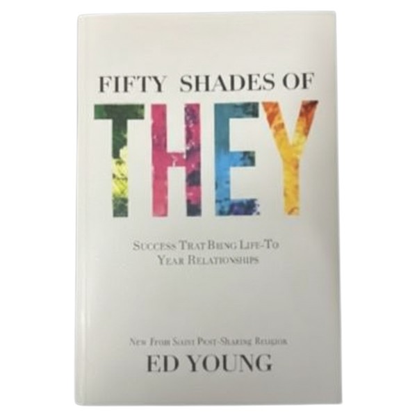 Fifty Shades of They – Ed Young