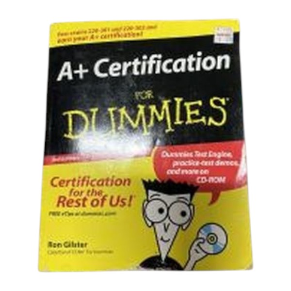 A+ Certification for Dummies (older edition)