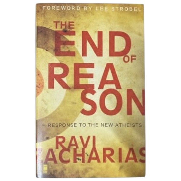The End of Reason – Ravi Zacharias