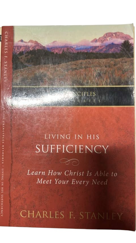Living in His Sufficiency by Charles F. Stanley (Paperback)