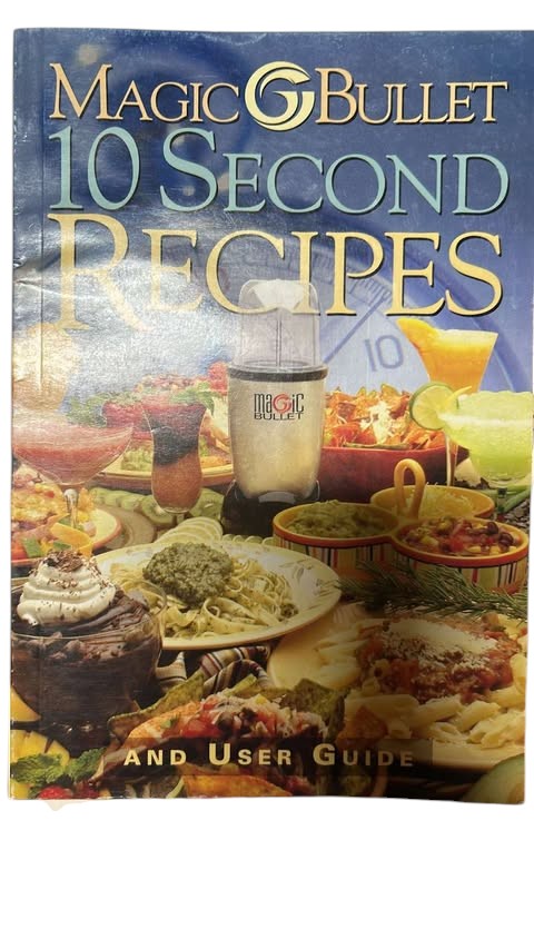 Magic Bullet 10 Second Recipes & User Guide (Paperback)