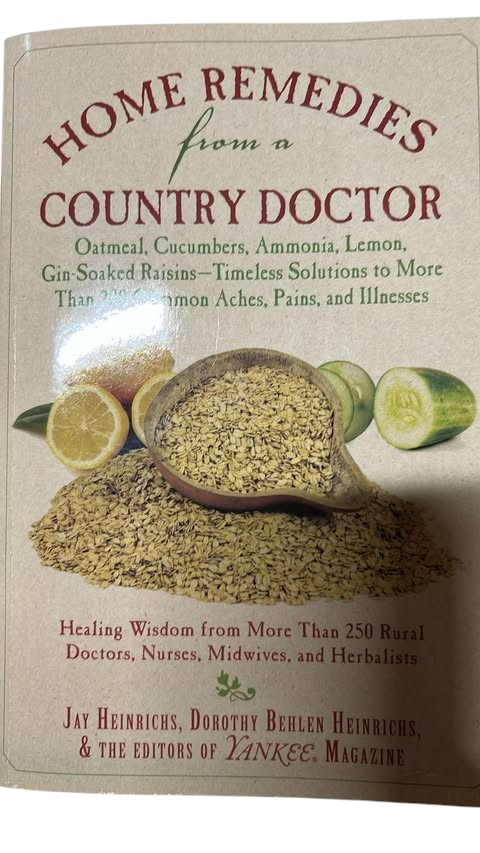 Home Remedies from a Country Doctor by Jay Heinrichs, Dorothy Heinrichs, & Editors of Yankee Magazine (Paperback)