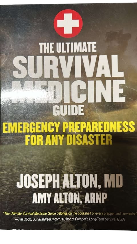 The Ultimate Survival Medicine Guide by Joseph Alton, MD & Amy Alton, ARNP (Paperback)