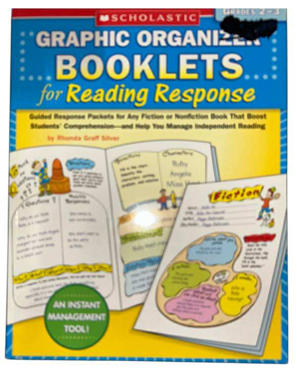 Scholastic “Graphic Organizer Booklets for Reading Response” by Rhonda Graff Silver