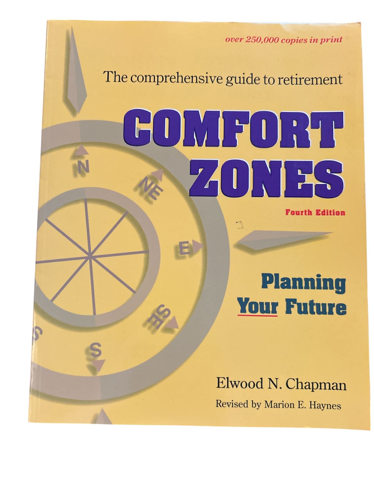 Comfort Zones Planning Your Future Fourth Edition Retirement Guide Book by Elwood N Chapman