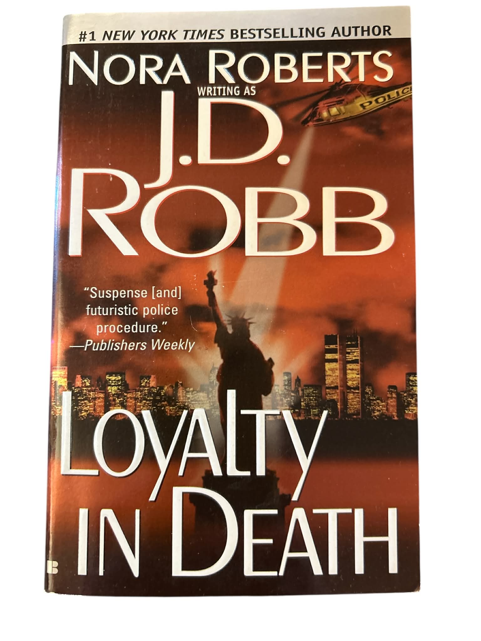 Loyalty in Death by J D Robb Nora Roberts In Death Series Futuristic Mystery Paperback