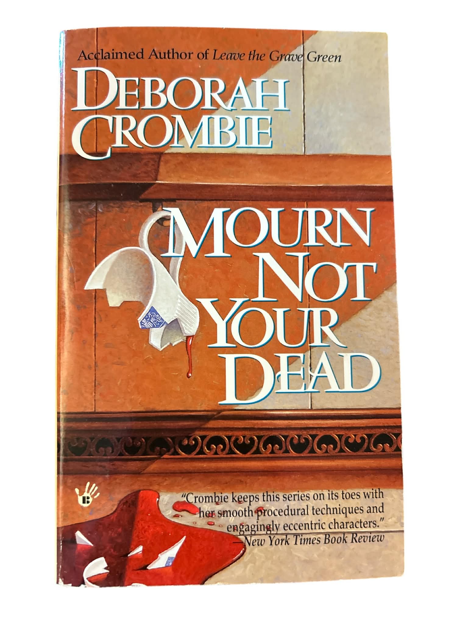 Mourn Not Your Dead by Deborah Crombie Paperback Duncan Kincaid Gemma James Mystery Novel