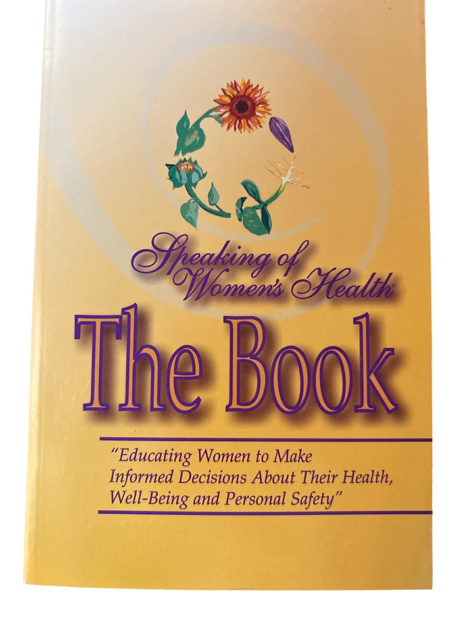 Speaking of Womens Health The Book Hardcover Womens Health Wellness Guide Educational Reference