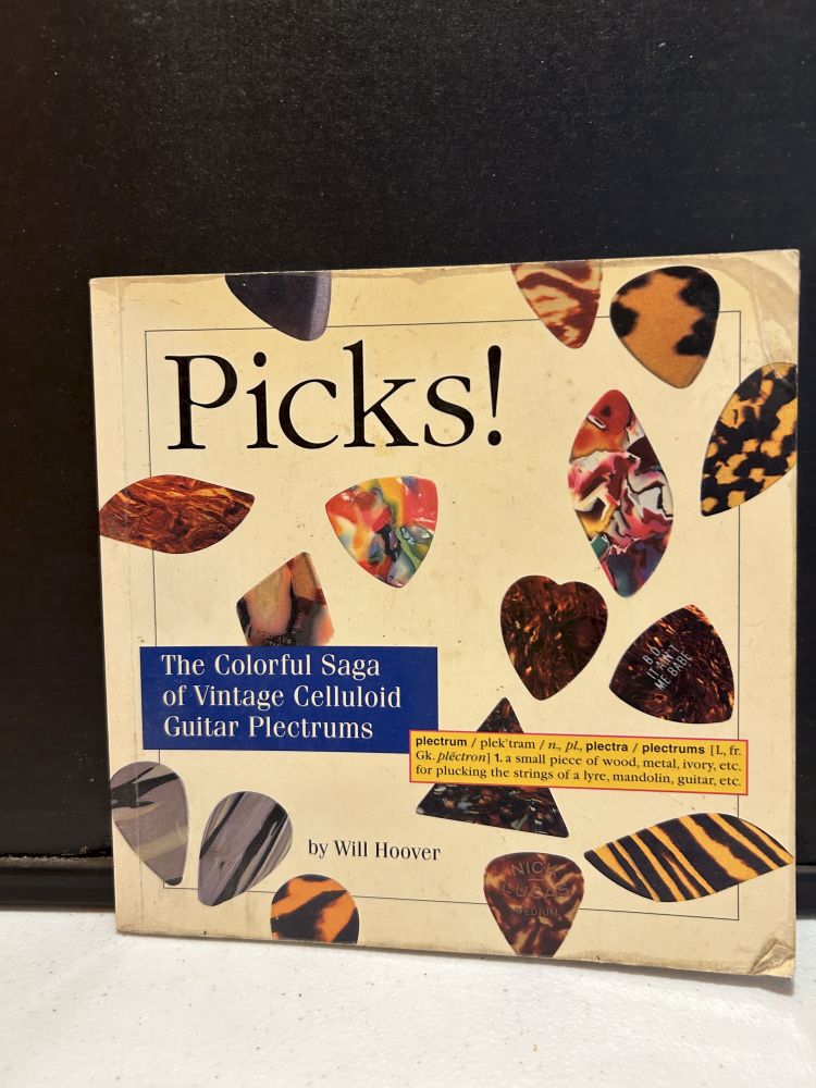 Picks! The Saga of Vintage Celluloid Guitar Plectrums Book