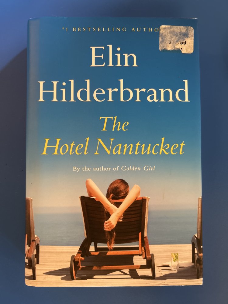 Elin Hilderbrand's The Hotel Nantucket - Hardcover