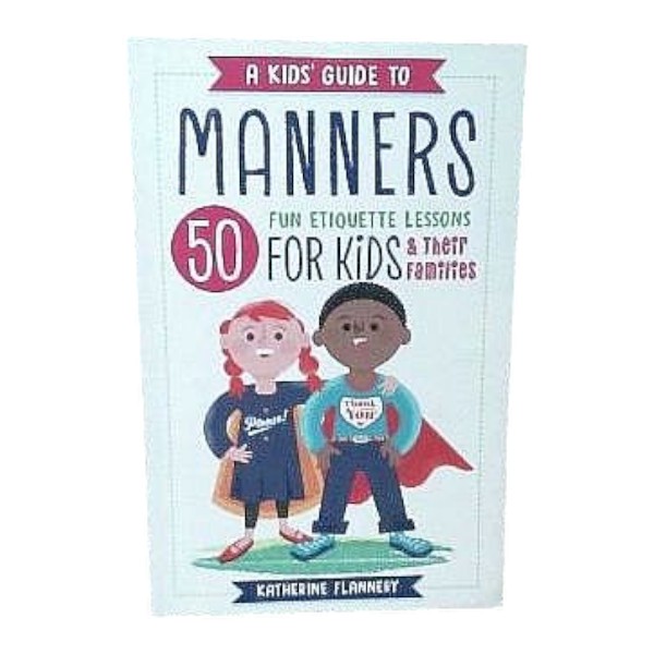 A Kid's Guide to Manners Book