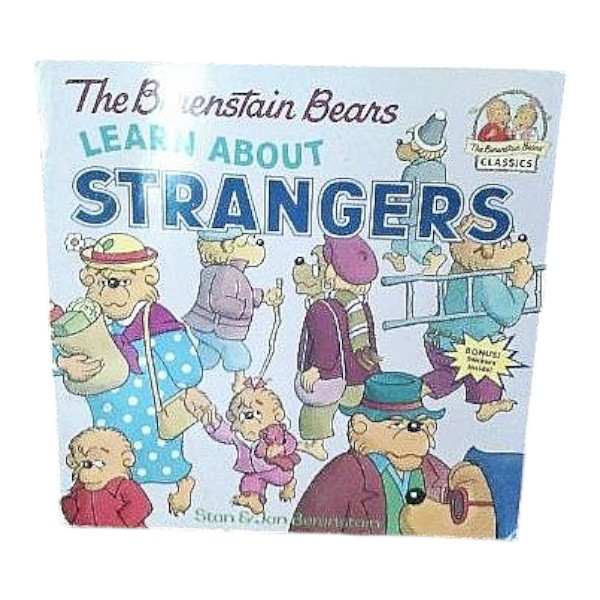 The Berenstain Bears Meet Strangers Book